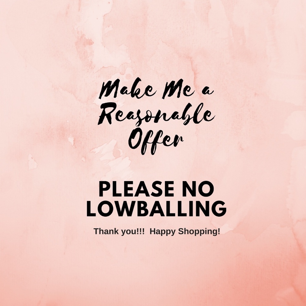 ***Please Make Me Any Reasonable Offer***